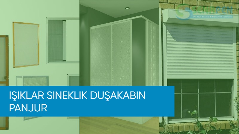 Işıklar sineklik duşakabin panjur